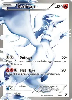 Reshiram 113/114 Black & White