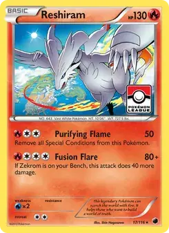 Reshiram 17/116 Plasma Freeze Pokémon card