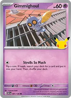 Gimmighoul 081/128 30th Celebration Pokémon card
