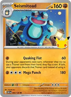 Seismitoad 084/128 30th Celebration Pokémon card