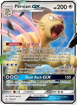 Persian GX 149/214 Unbroken Bonds Pokémon card
