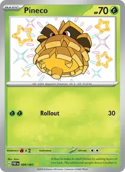 Pineco 099/91 Paldean Fates Pokémon card