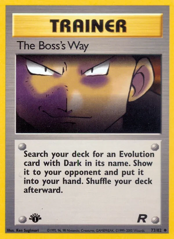 The Boss's Way 73/82 Team Rocket Pokémon card