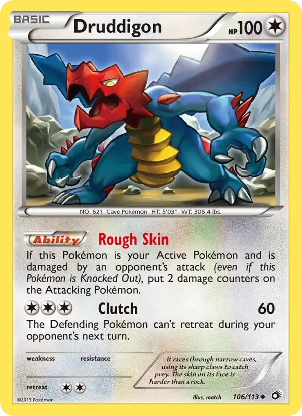 Druddigon 106/113 Legendary Treasures Pokémon card