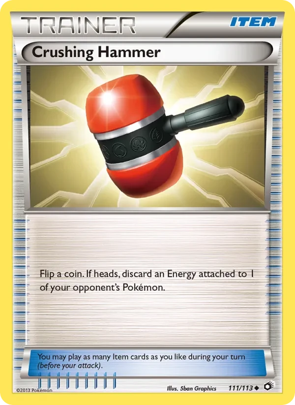 Crushing Hammer 111/113 Legendary Treasures Pokémon card