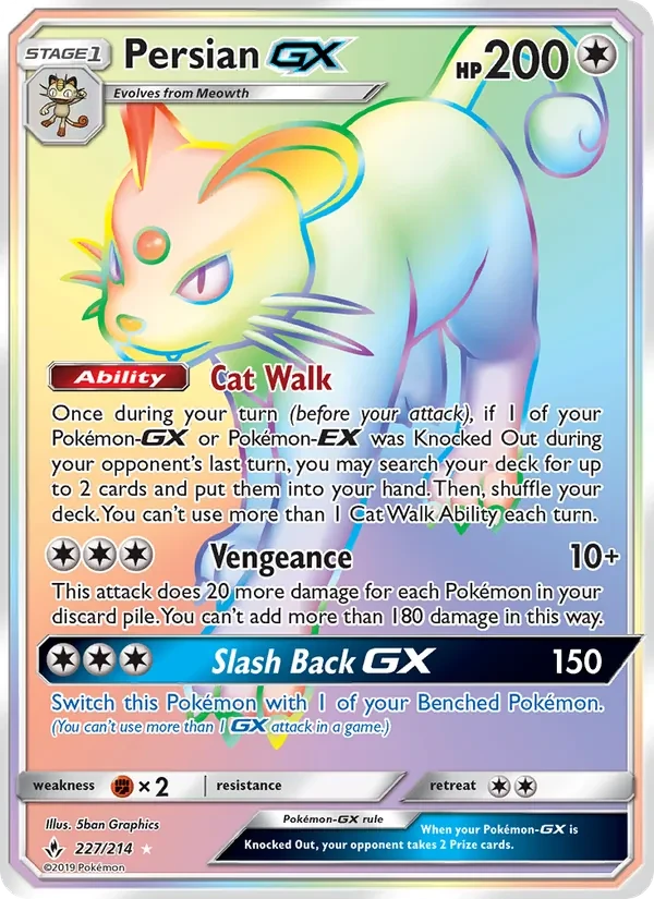 Persian GX 227/214 Unbroken Bonds Pokémon card