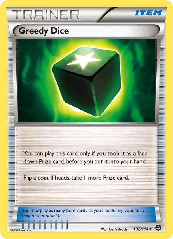 Greedy Dice 102/114 Steam Siege Pokémon card